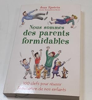 Imagen del vendedor de NOUS SOMMES DES PARENTS FORMIDABLES a la venta por Dmons et Merveilles