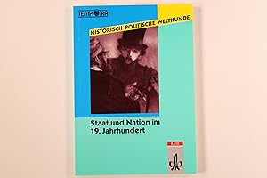 HISTORISCH-POLITISCHE WELTKUNDE; STAAT UND NATION IM 19. JAHRHUNDERT.