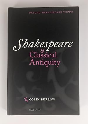 Imagen del vendedor de Shakespeare and Classical Antiquity a la venta por The Curated Bookshelf