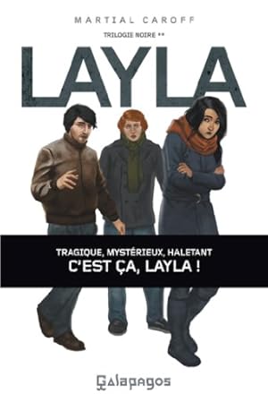 Bild des Verkufers fr Layla: Trilogie noire zum Verkauf von Dmons et Merveilles