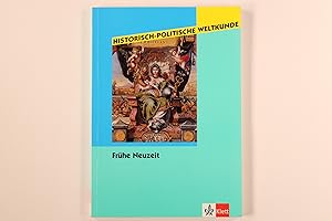 HISTORISCH-POLITISCHE WELTKUNDE / FRÜHE NEUZEIT.