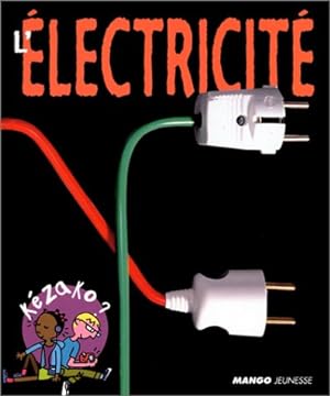 Imagen del vendedor de L'Electricit a la venta por Dmons et Merveilles