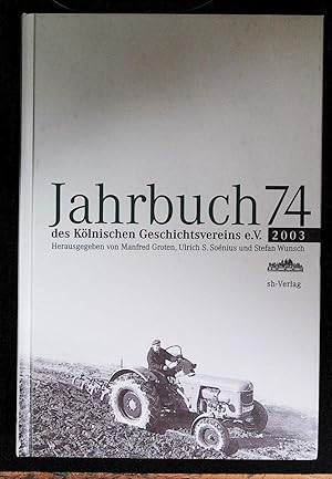 Bild des Verkufers fr Jahrbuch des Klnischen Geschichtsvereins BD 74 zum Verkauf von Versandantiquariat Christian Back