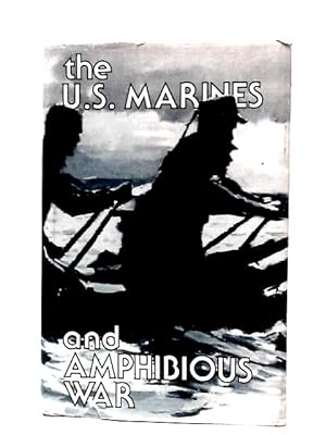 Seller image for U.S. Marines and Amphibious War for sale by World of Rare Books