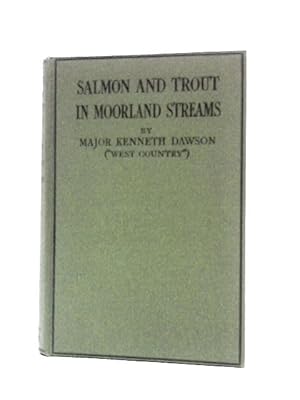 Bild des Verkufers fr Salmon & Trout in Moorland Streams zum Verkauf von World of Rare Books