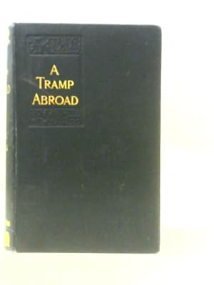 Bild des Verkufers fr A Tramp Abroad zum Verkauf von World of Rare Books