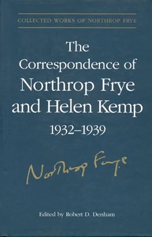 Bild des Verkufers fr Correspondence of Northrop Frye and Helen Kemp, 1932-1939 : 1936-1939 zum Verkauf von GreatBookPrices