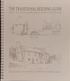 The Traditional Building Guide: Advice For Preserving Bermuda's Architectural Heritage