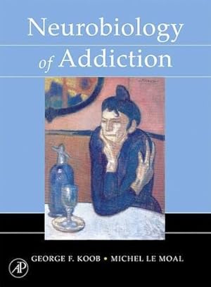 Seller image for Neurobiology of Addiction for sale by WeBuyBooks