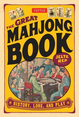 Seller image for The Great Mahjong Book: History, Lore, and Play (Paperback or Softback) for sale by BargainBookStores