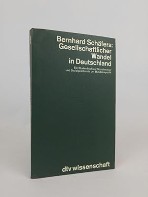 Bild des Verkufers fr Gesellschaftlicher Wandel in Deutschland. Ein Studienbuch zur Sozialstruktur und Sozialgeschichte der Bundesrepublik. Ein Studienbuch zur Sozialstruktur und Sozialgeschichte der Bundesrepublik zum Verkauf von ANTIQUARIAT Franke BRUDDENBOOKS