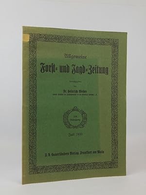 Imagen del vendedor de Allgemeine Forst- und Jagdzeitung. 109. Jahrgang. Juli 1933. a la venta por ANTIQUARIAT Franke BRUDDENBOOKS