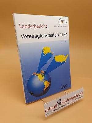 Bild des Verkufers fr Lnderbericht Vereinigte Staaten 1994 zum Verkauf von Roland Antiquariat UG haftungsbeschrnkt