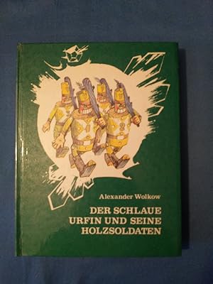 Image du vendeur pour Der schlaue Urfin und seine Holzsoldaten. Aus dem Russischen von L. Steinmetz. Buchschmuck von L. Wladimirski. mis en vente par Antiquariat BehnkeBuch