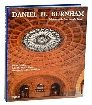 Immagine del venditore per Daniel H. Burnham: Visionary Architect and Planner venduto da Jeff Hirsch Books, ABAA