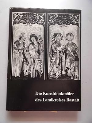 Die Kunstdenkmäler des Landkreises Rastatt : (Ohne Stadt Rastatt u. Schloss Favorite). Bearb. von...