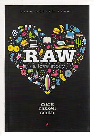 Seller image for RAW: A Love Story. for sale by Bookfever, IOBA  (Volk & Iiams)