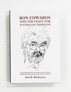 Ron Edwards and the Fight For Australian Tradition