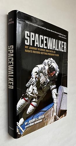 Imagen del vendedor de Spacewalker: My Journey in Space and Faith As Nasa's Record-Setting Frequent Flyer a la venta por BIBLIOPE by Calvello Books