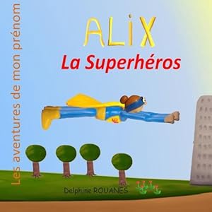 Seller image for Alix la Superheros (Paperback) for sale by Grand Eagle Retail