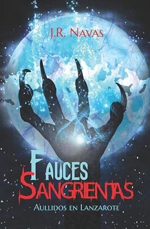 Imagen del vendedor de Fauces Sangrientas: Aullidos en Lanzarote (Paperback) a la venta por Grand Eagle Retail