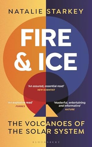 Seller image for Fire and Ice : The Volcanoes of the Solar System for sale by GreatBookPrices