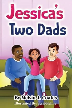 Seller image for Jessica's Two Dads (Paperback) for sale by Grand Eagle Retail