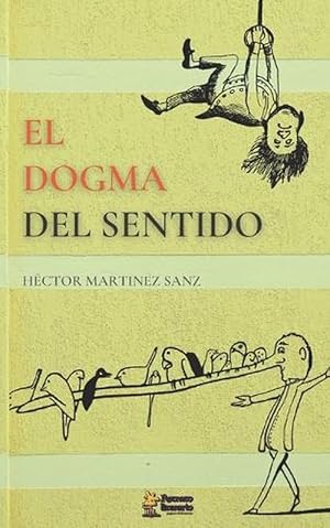 Immagine del venditore per El Dogma del Sentido (Paperback) venduto da Grand Eagle Retail