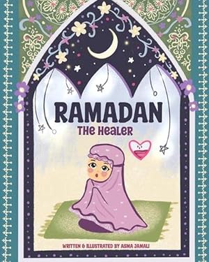 Imagen del vendedor de Ramadan The Healer (Paperback) a la venta por Grand Eagle Retail