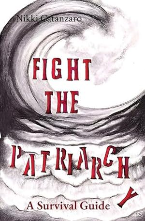 Seller image for Fight the Patriarchy (Paperback) for sale by Grand Eagle Retail