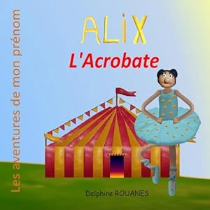 Seller image for Alix l'Acrobate (Paperback) for sale by Grand Eagle Retail