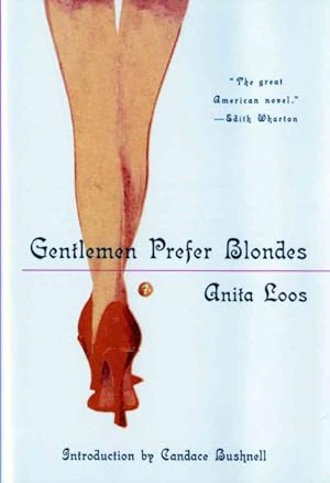 Image du vendeur pour Gentlemen Prefer Blondes : The Illuminating Diary of a Professional Lady mis en vente par GreatBookPrices