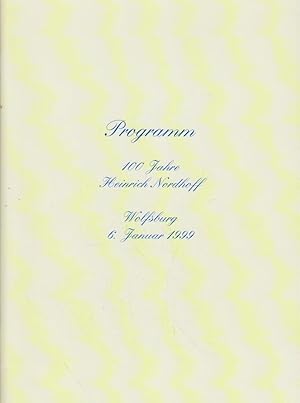 Image du vendeur pour Programm 100 Jahre Heinrich Nordhoff. Wolfsburg, 6. Januar 1999. mis en vente par Bcher bei den 7 Bergen