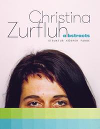Image du vendeur pour Christina Zurfluh - abstracts - Struktur Koerper Farbe mis en vente par moluna