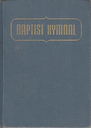 Seller image for Baptist Hymnal. for sale by Bcher bei den 7 Bergen