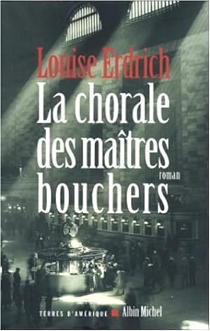 Seller image for La chorale des matres bouchers for sale by Dmons et Merveilles