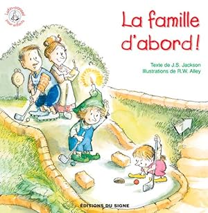 Seller image for La famille d'abord for sale by Dmons et Merveilles