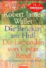 Seller image for Die Brcken am Flu / Die Liebenden von Cedar Bend for sale by Dmons et Merveilles