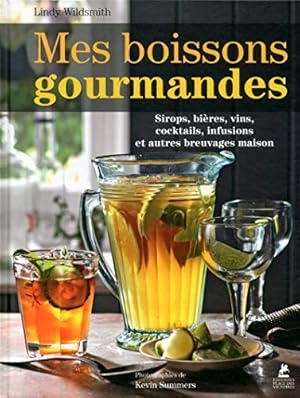 Imagen del vendedor de Mes boissons gourmandes a la venta por Dmons et Merveilles