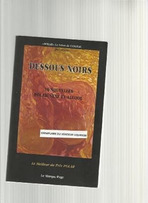 Seller image for Dessous noirs : Recueil collectif Polar le salon de Cognac (Cercles noirs) for sale by Dmons et Merveilles