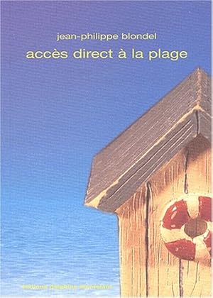 Image du vendeur pour Accs direct  la plage mis en vente par Dmons et Merveilles