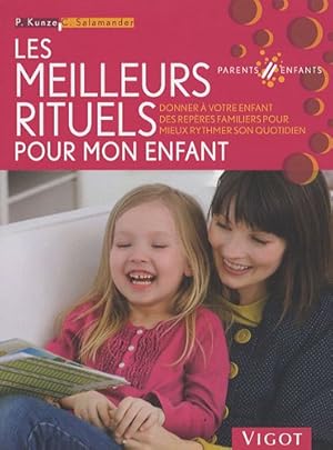 Immagine del venditore per Les meilleurs rituels pour mon enfant venduto da Dmons et Merveilles