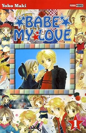 Seller image for Babe my Love Tome 1 for sale by Dmons et Merveilles