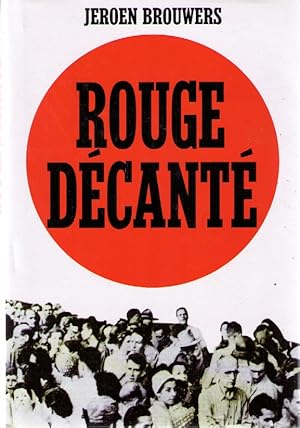 Image du vendeur pour Rouge dcant mis en vente par Dmons et Merveilles