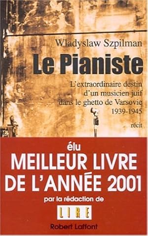 Image du vendeur pour Le pianiste : l'extraordinaire destin d'un musicien juif dans le ghetto de Varsovie 1939-1945 mis en vente par Dmons et Merveilles