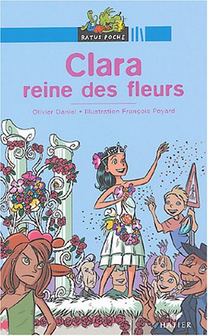 Seller image for Clara reine des fleurs for sale by Dmons et Merveilles