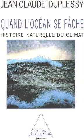 Seller image for QUAND L'OCEAN SE FACHE. Histoire naturelle du climat for sale by Dmons et Merveilles
