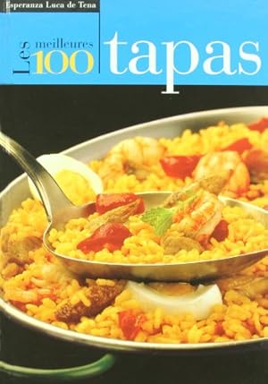 Imagen del vendedor de Les meilleures 100 tapas a la venta por Dmons et Merveilles