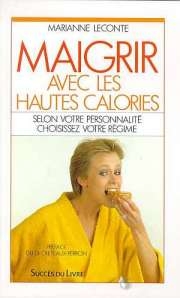 Seller image for Maigrir Avec Les Hautes Calories for sale by Dmons et Merveilles