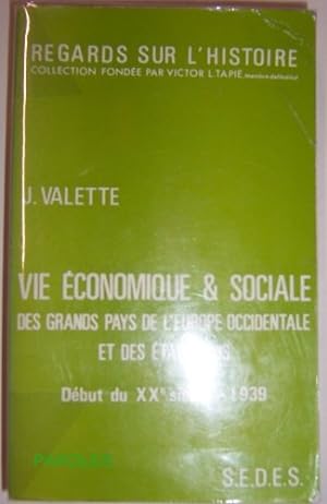 Seller image for Vie conomique et sociale des grands pays de l'Europe occidentale et des Etats-Unis - Dbut du XX sicle-1939 for sale by Dmons et Merveilles